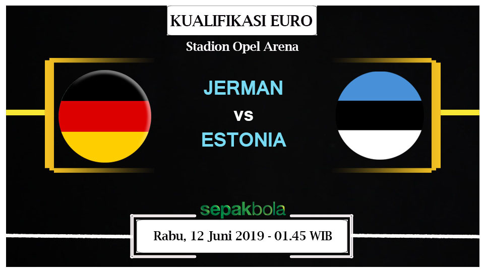 Prediksi Bola Jerman Vs Estonia 12 Juni 2019